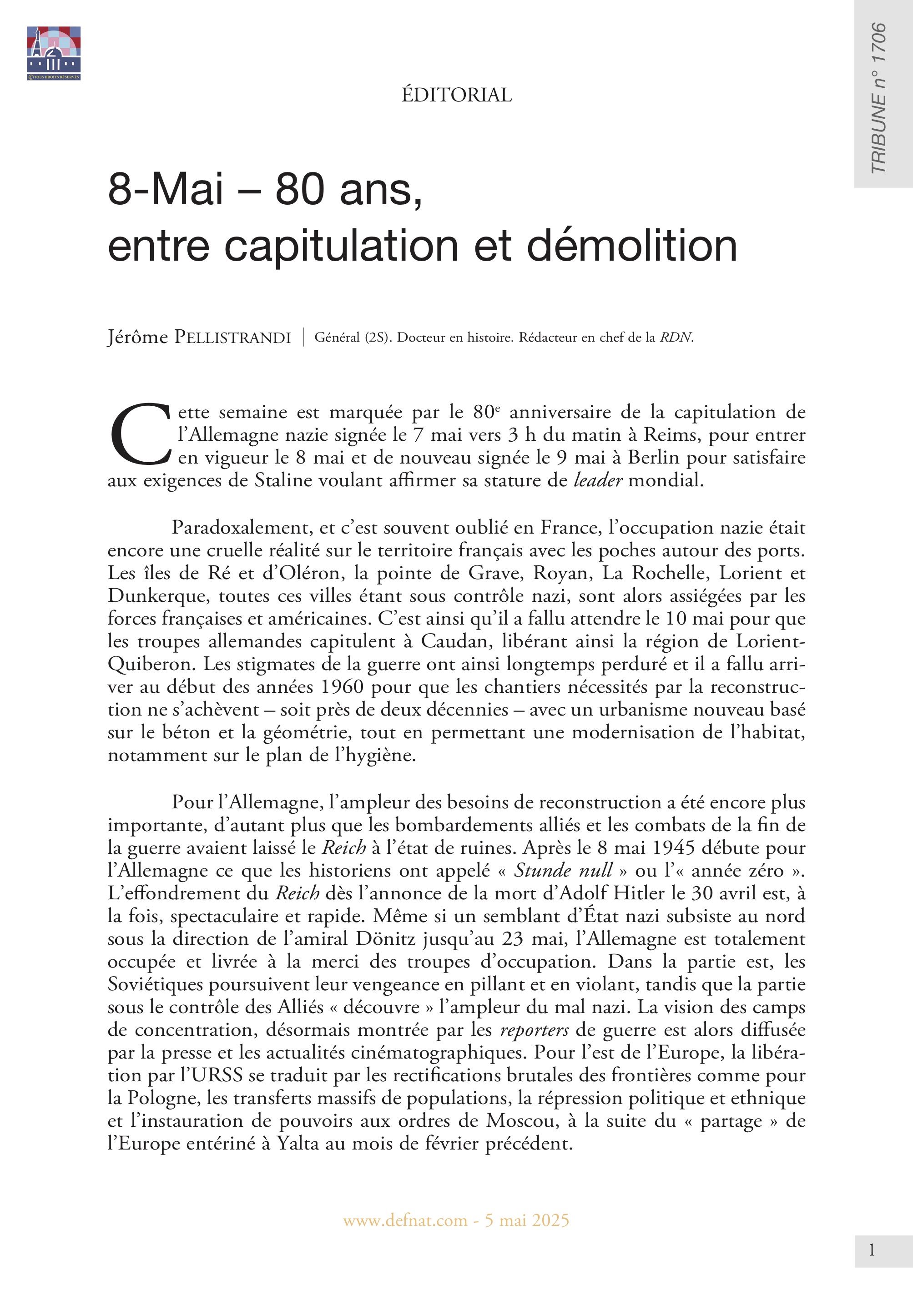 Éditorial – 8-Mai – 80 ans, entre capitulation et démolition (T 1706)
